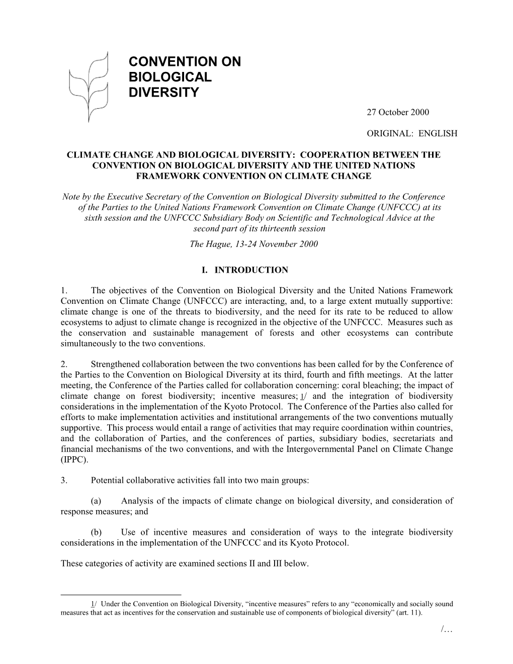 Convention on Biological Diversity and the United Nations Framework Convention on Climate Change