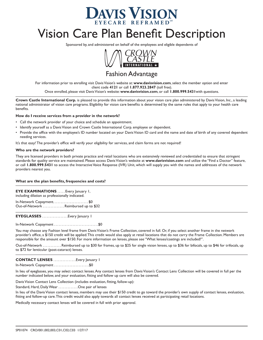 Vision Care Plan Benefit Description Sponsored By, and Administered on Behalf of the Employees and Eligible Dependents Of