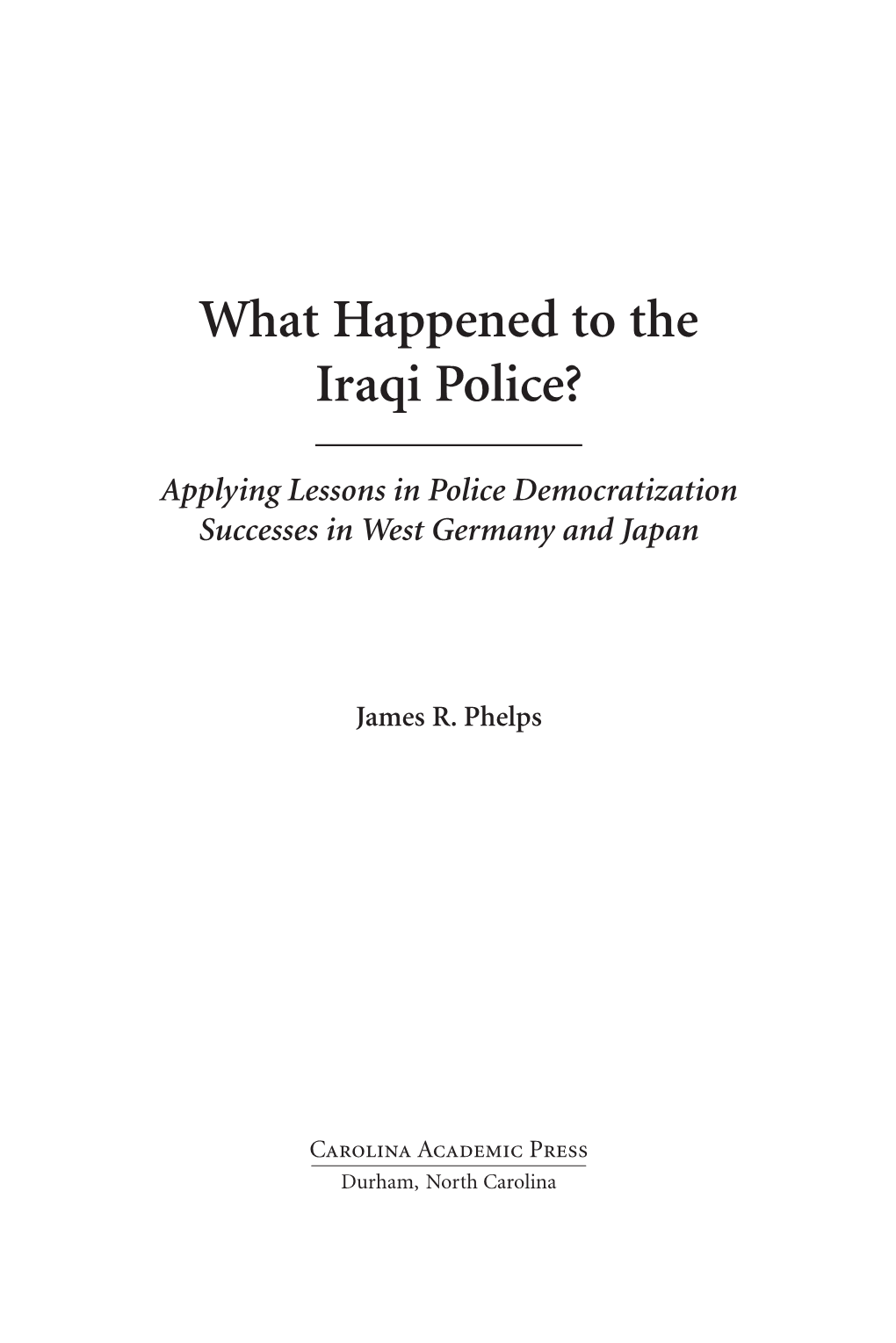 What Happened to the Iraqi Police?