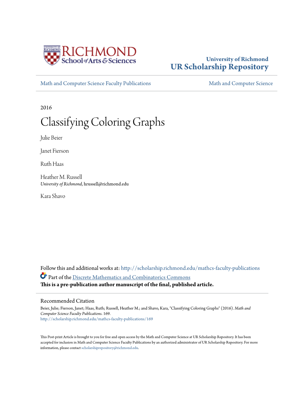 Classifying Coloring Graphs Julie Beier