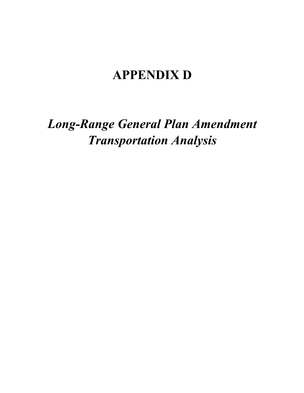 Long-Range General Plan Amendment Transportation Analysis