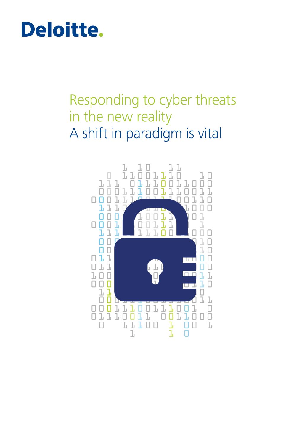 Responding to Cyber Threats in the New Reality a Shift in Paradigm Is Vital 2 Introduction