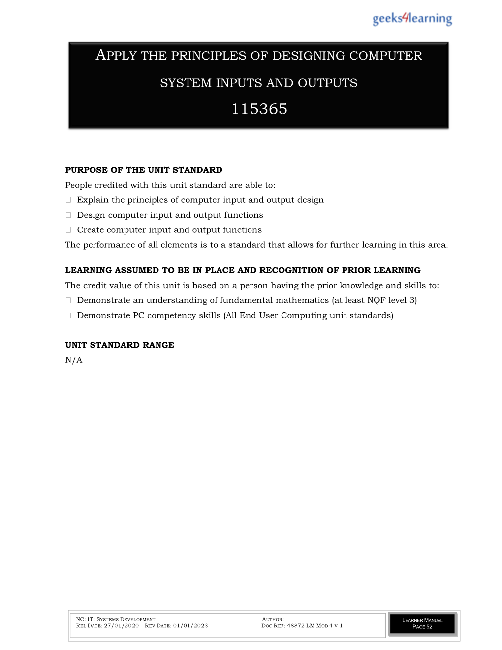 Apply the Principles of Designing Computer System Inputs and Outputs