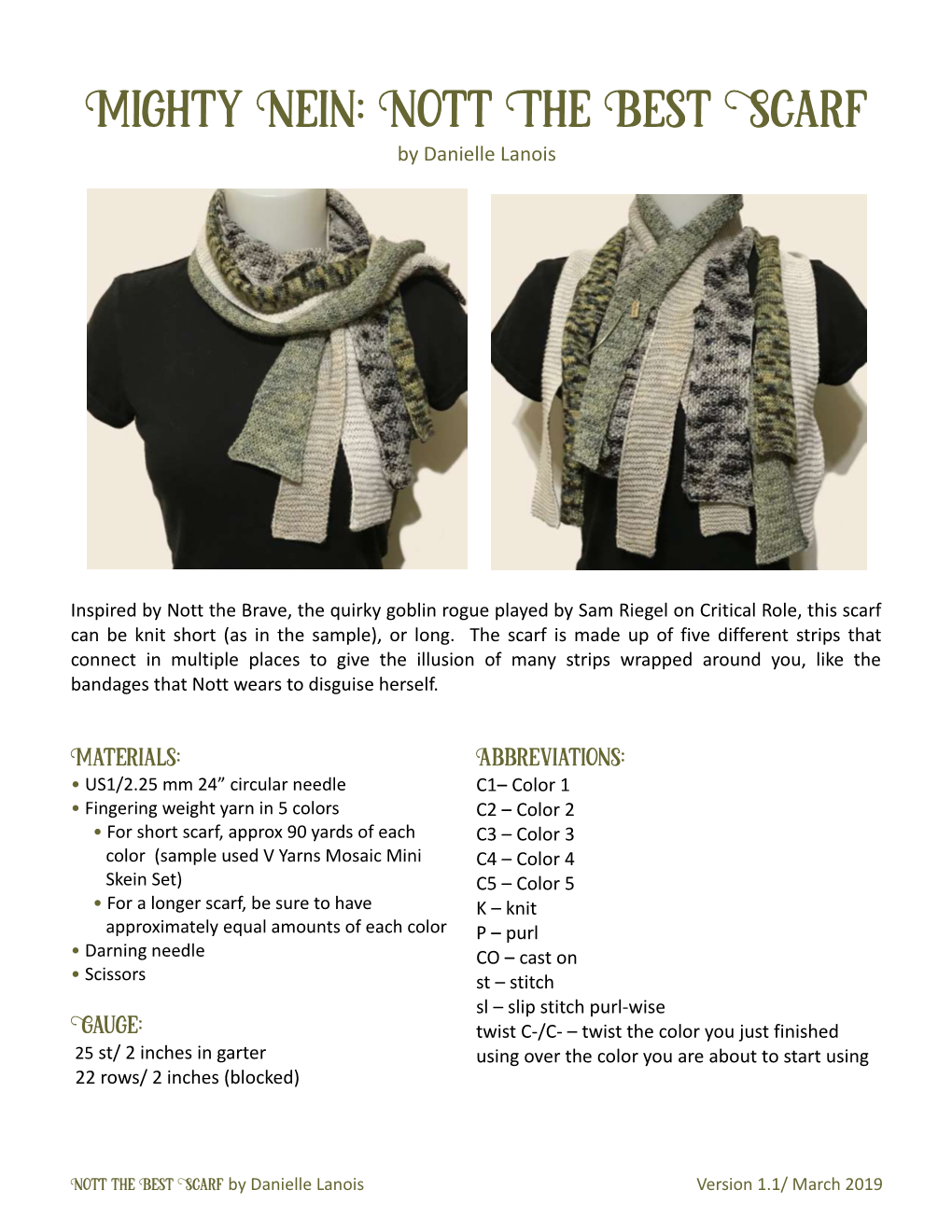 Nott the Best Scarf by Danielle Lanois