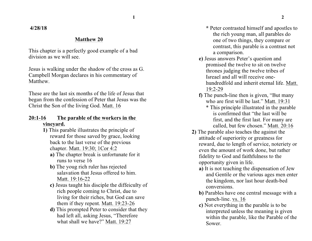 Matthew 20 One of Two Things, They Compare Or Contrast, This Parable Is a Contrast Not This Chapter Is a Perfectly Good Example of a Bad a Comparison