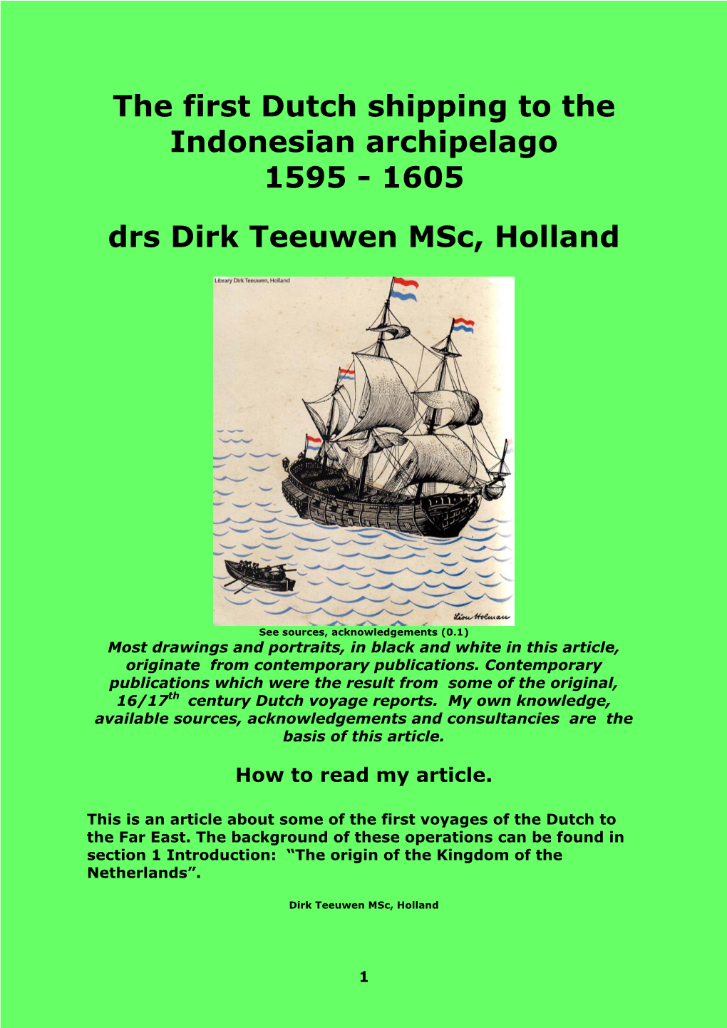 The First Dutch Shipping to the Indonesian Archipelago 1595 - 1605