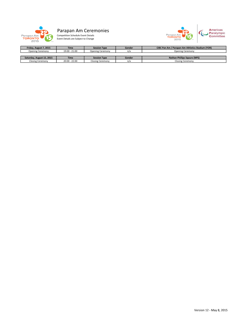 Parapan Am Ceremonies Competition Schedule Event Details Event Details Are Subject to Change