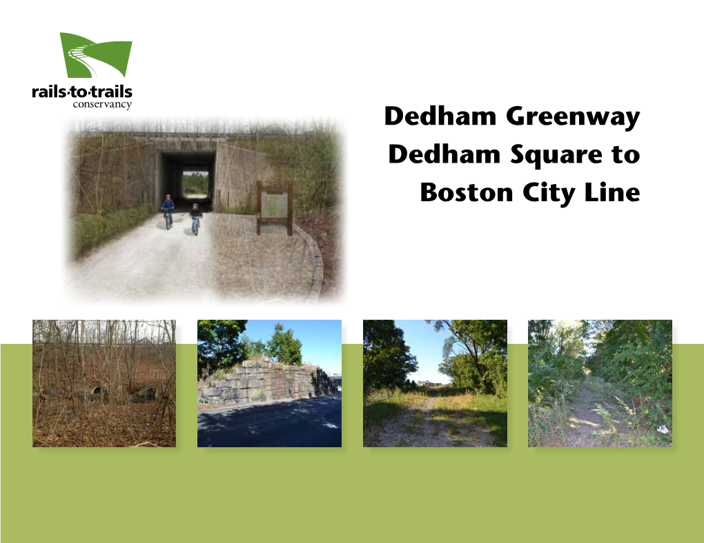 Dedham Greenway Dedham Square to Boston City Line CONTENTS
