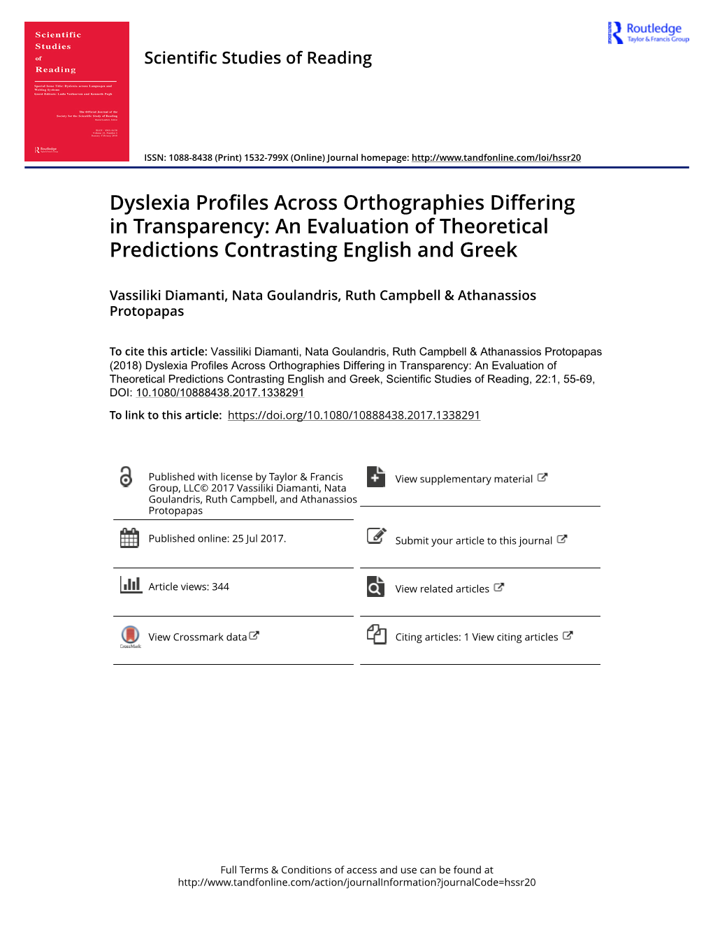 Dyslexia Profiles Across Orthographies Differing in Transparency: an Evaluation of Theoretical Predictions Contrasting English and Greek