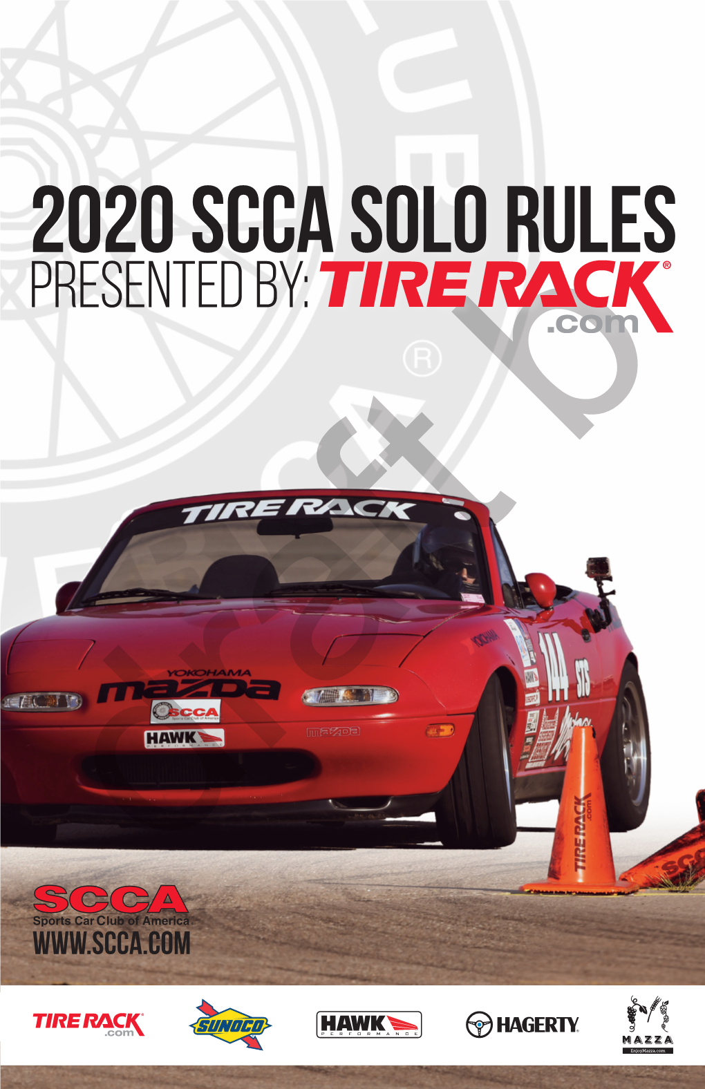 2020 SCCA SOLO RULES PRESENTED BY: B