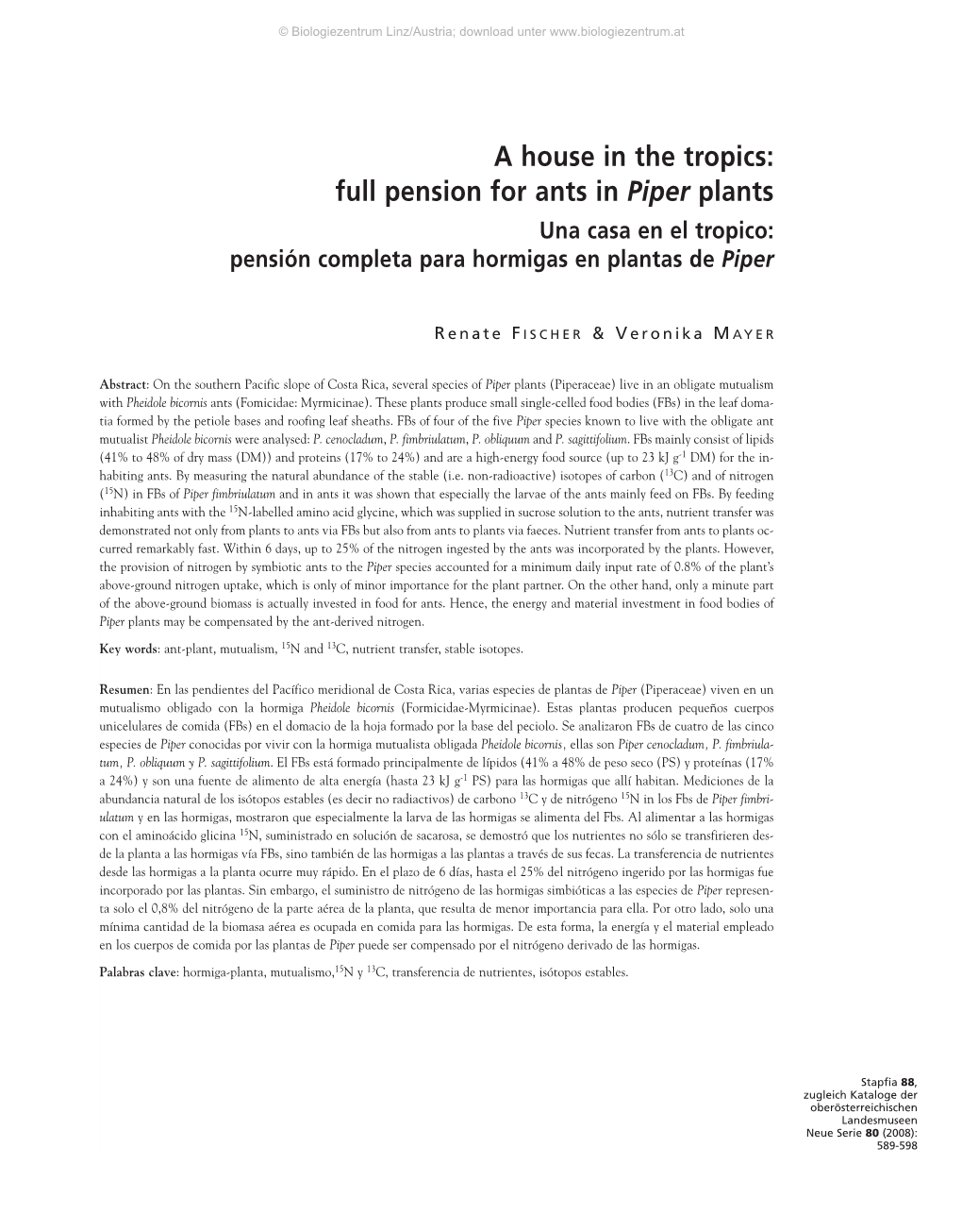 Pensión Completa Para Hormigas En Plantas De Piper