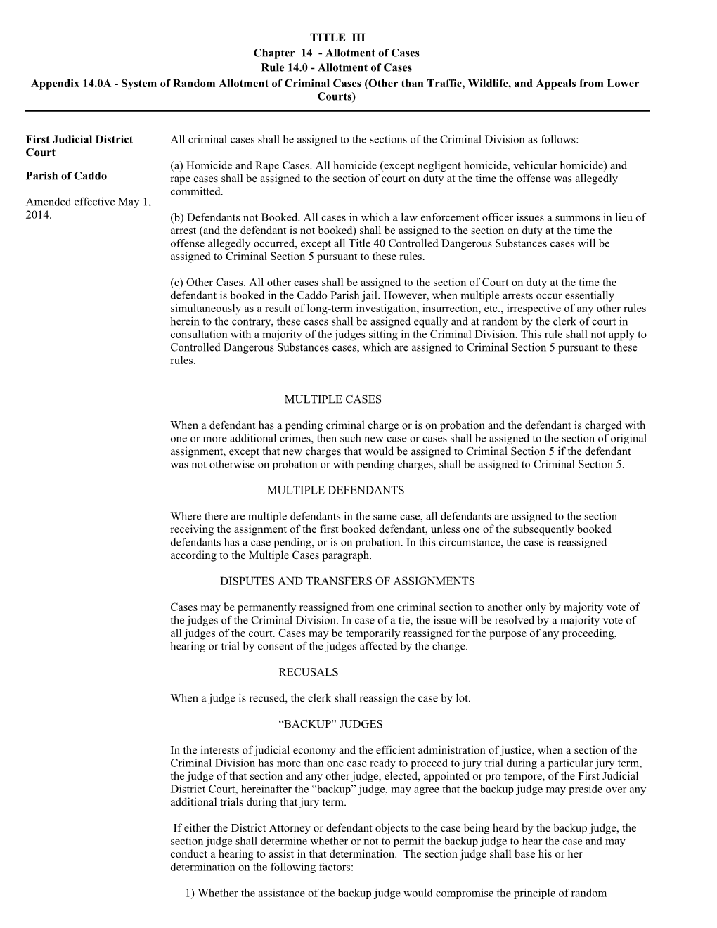 Allotment of Cases Appendix 14.0A - System of Random Allotment of Criminal Cases (Other Than Traffic, Wildlife, and Appeals from Lower Courts)