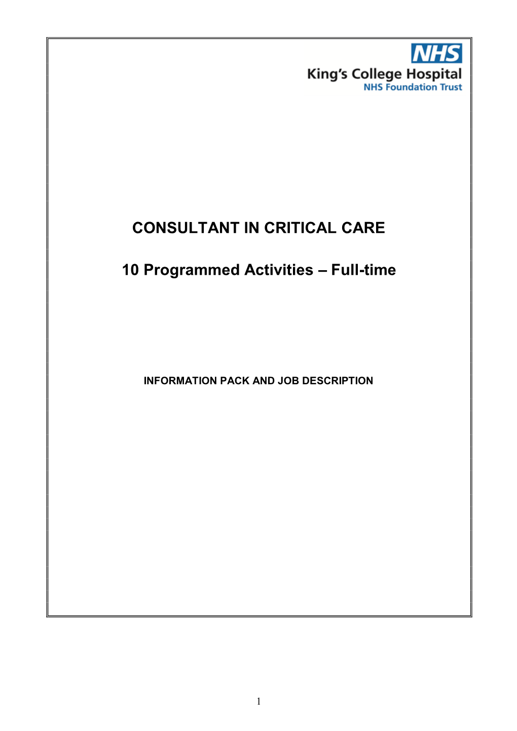 CONSULTANT in CRITICAL CARE 10 Programmed Activities – Full-Time