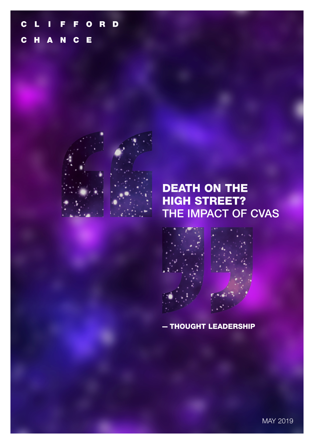 Death on the High Street? the Impact of Cvas