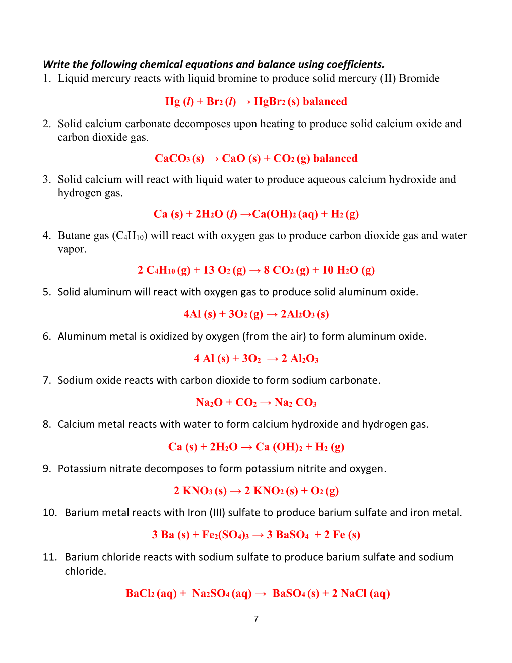 Write the Following Chemical Equations and Balance Using Coefficients. 1