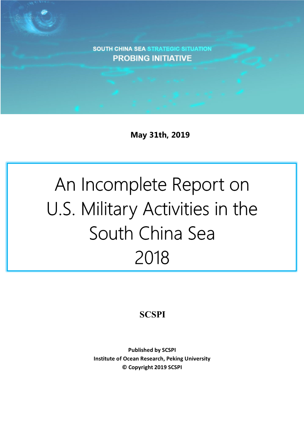 An Incomplete Report on U.S. Military Activities in the South China Sea 2018