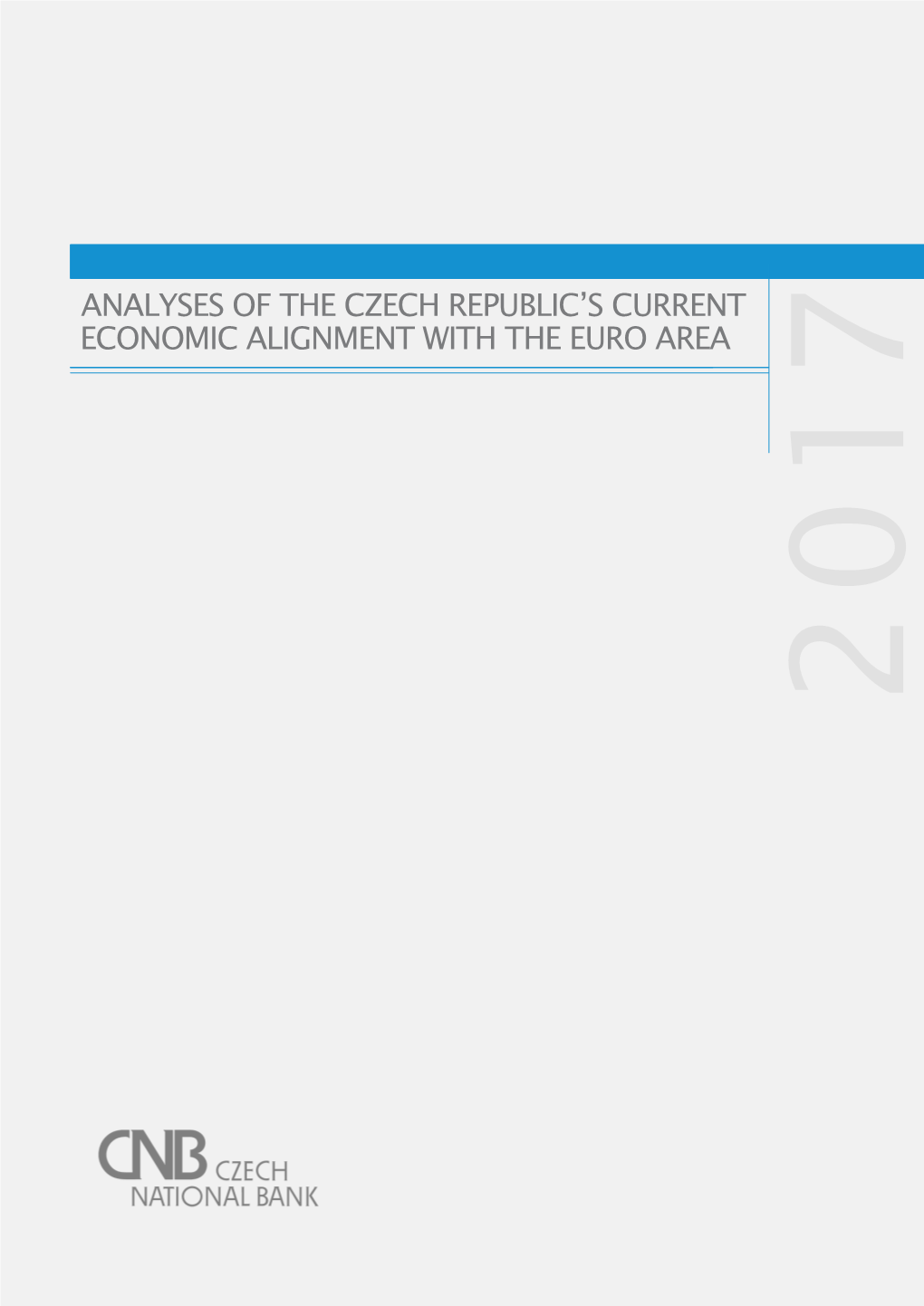 Analyses of the Czech Republic's Current Economic Alignment With