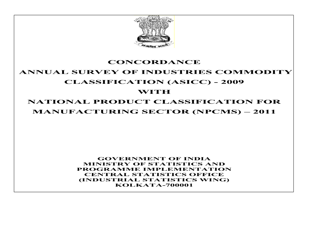 Asicc) - 2009 with National Product Classification for Manufacturing Sector (Npcms) – 2011