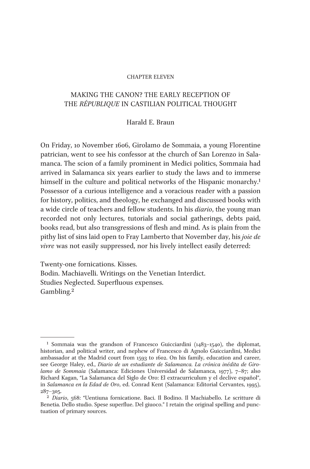 THE EARLY RECEPTION of the République in CASTILIAN POLITICAL THOUGHT Harald E. Braun on Friday, 10 November