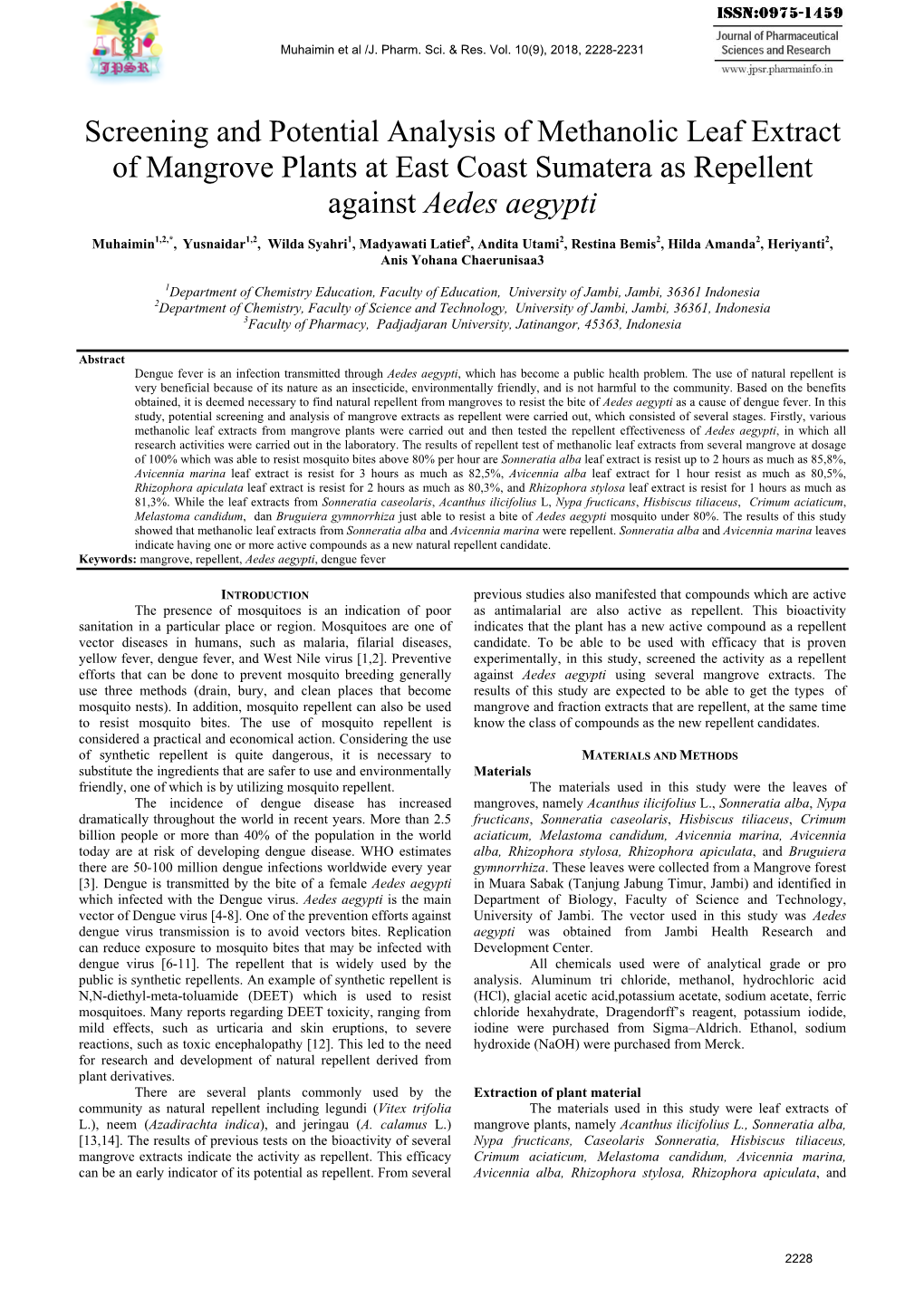 Screening and Potential Analysis of Methanolic Leaf Extract of Mangrove Plants at East Coast Sumatera As Repellent Against Aedes Aegypti