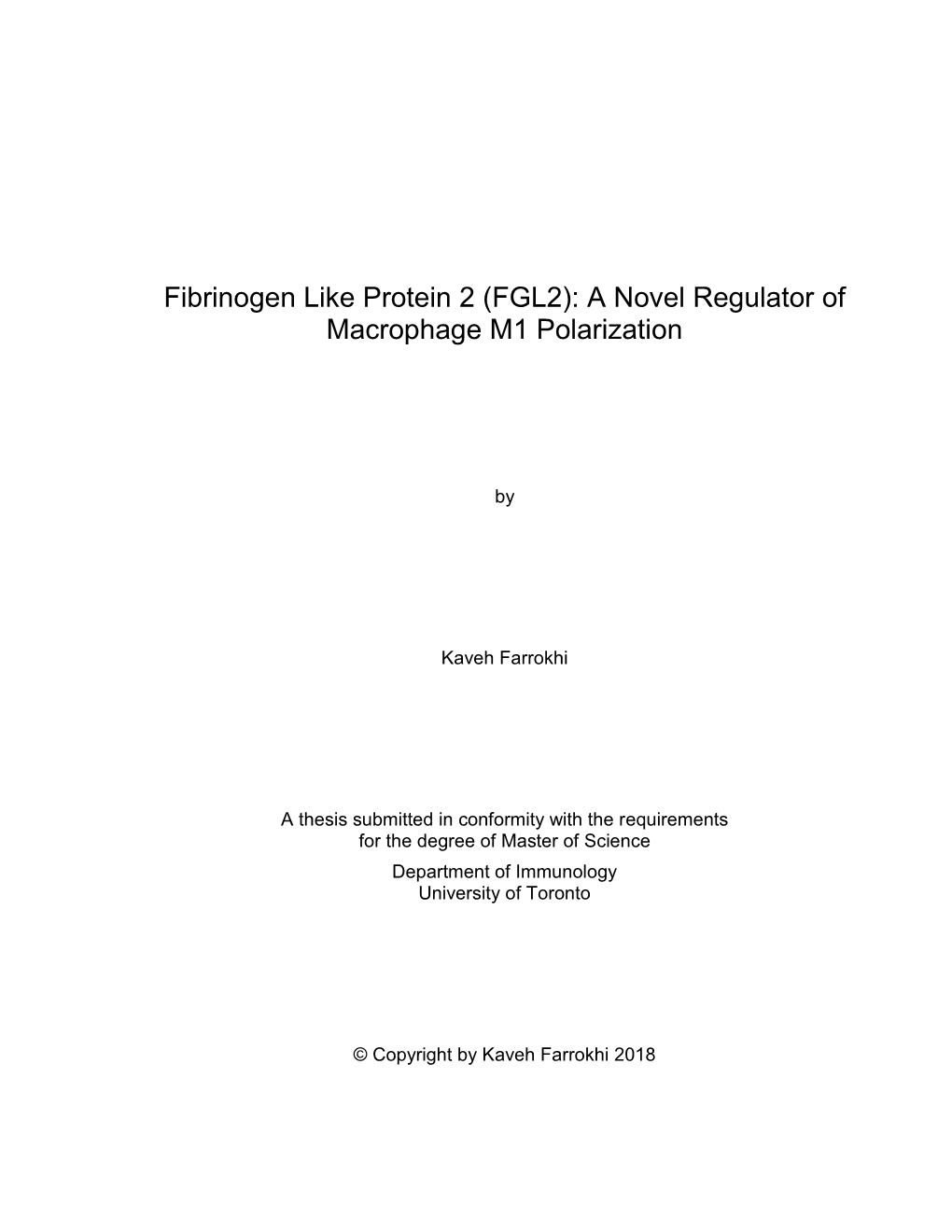 Fibrinogen Like Protein 2 (FGL2): a Novel Regulator of Macrophage M1 Polarization