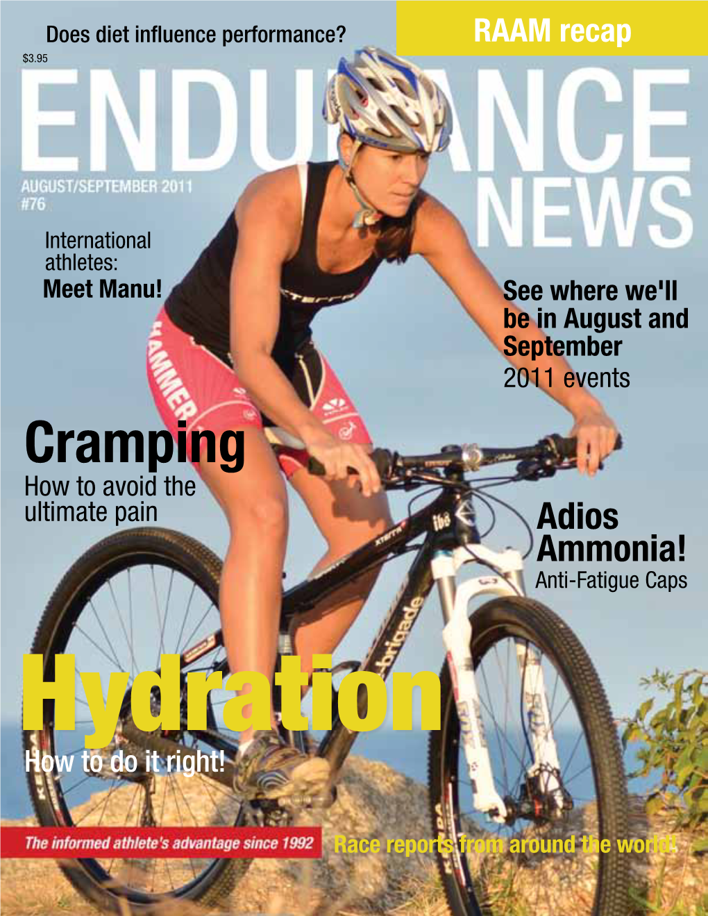 ENDURANCE NEWS the Informed Athlete's Advantage Since 1992