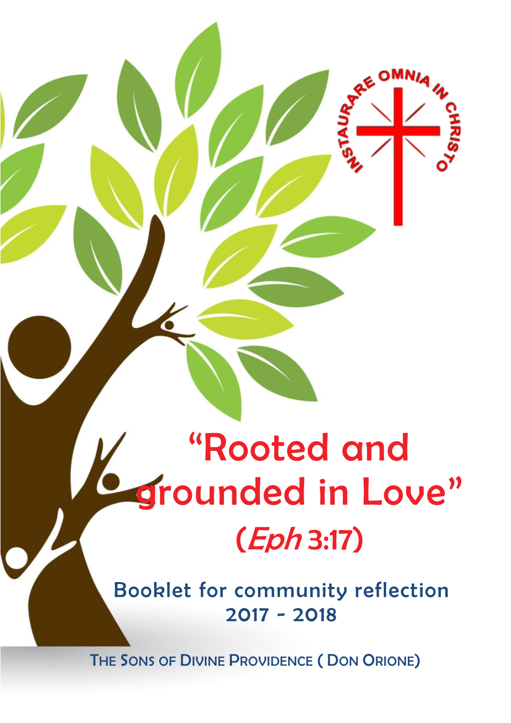 “Rooted and Grounded in Love” (Eph 3:17)