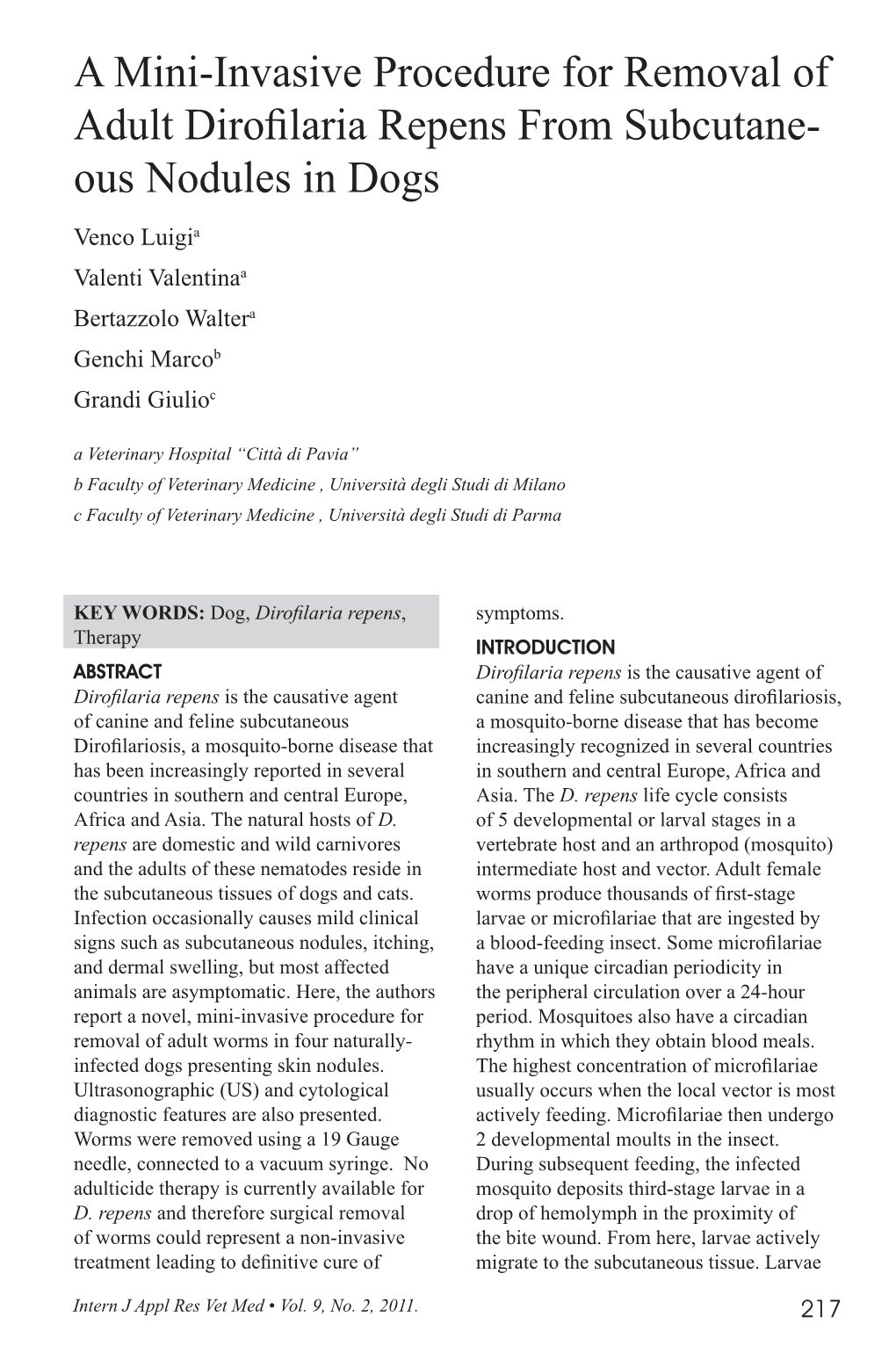 A Mini-Invasive Procedure for Removal of Adult Dirofilaria Repens from Subcutane