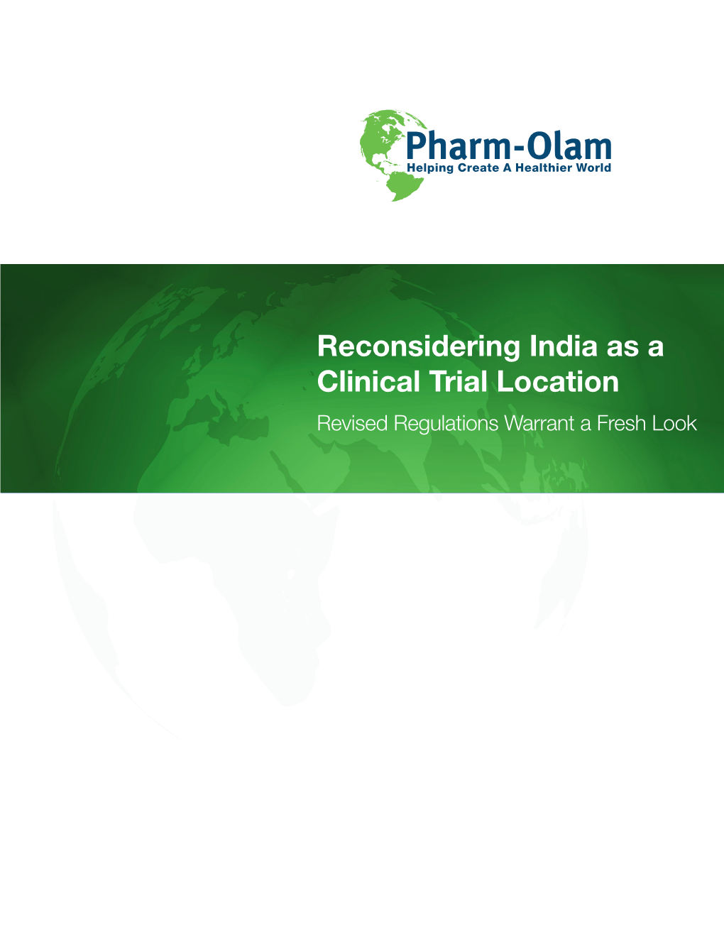 Reconsidering India As a Clinical Trial Location