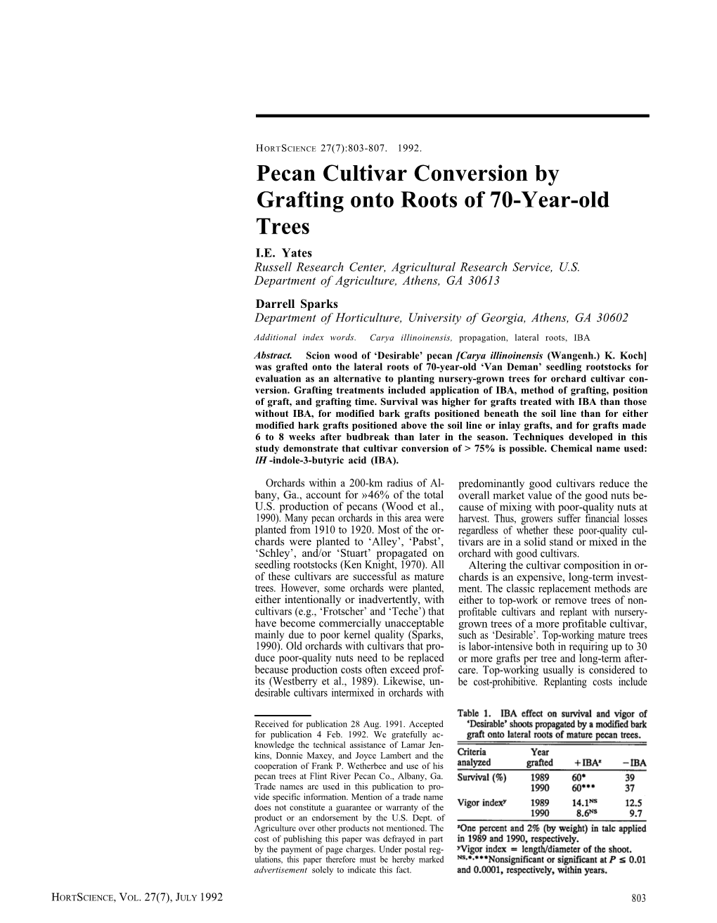 Pecan Cultivar Conversion by Grafting Onto Roots of 70-Year-Old Trees I.E