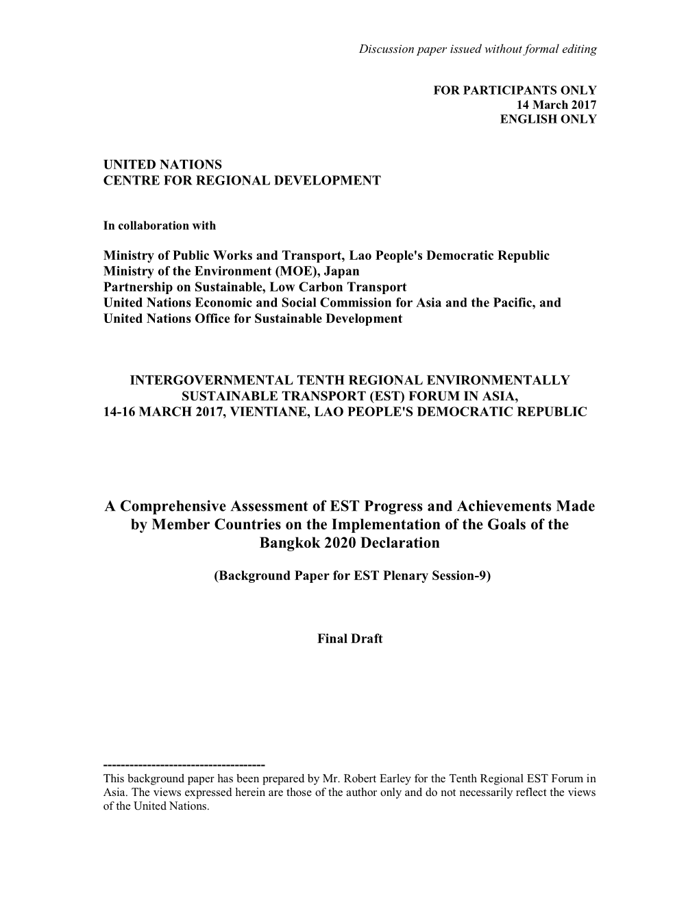 A Comprehensive Assessment of EST Progress and Achievements Made by Member Countries on the Implementation of the Goals of the Bangkok 2020 Declaration