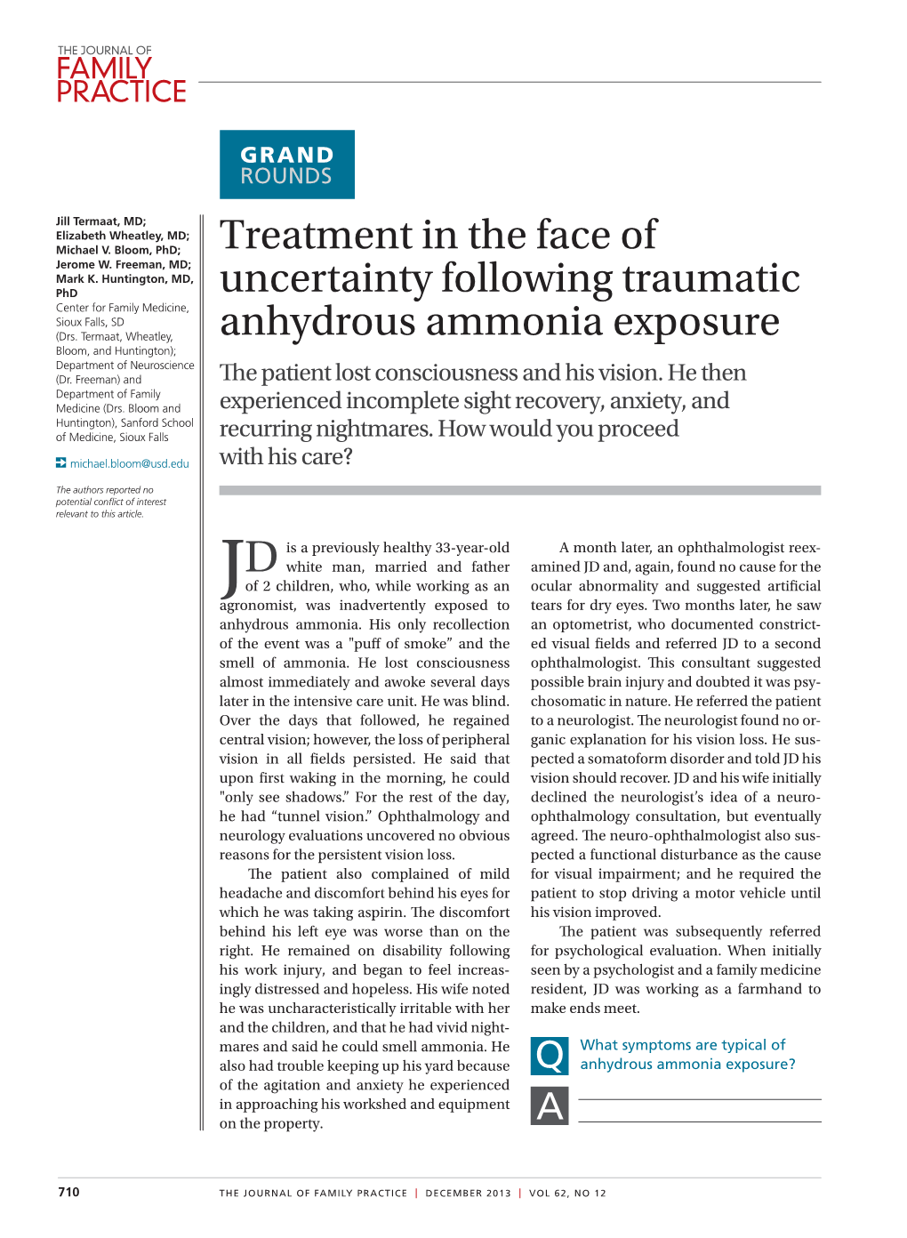 Treatment in the Face of Uncertainty Following Traumatic Anhydrous