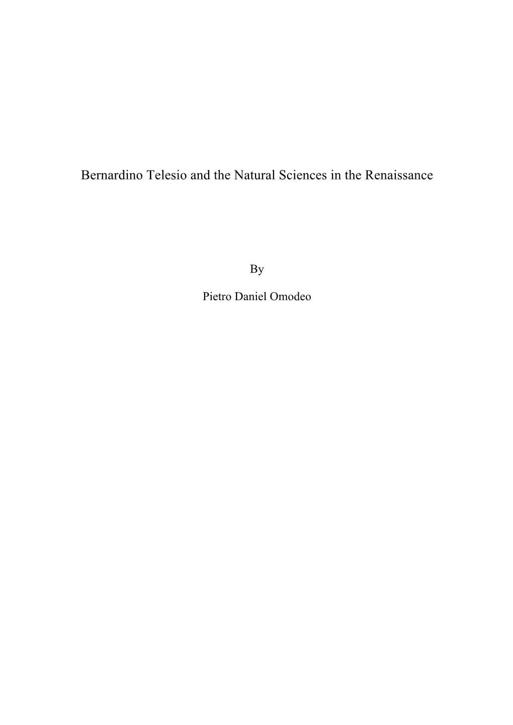 Bernardino Telesio and the Natural Sciences in the Renaissance