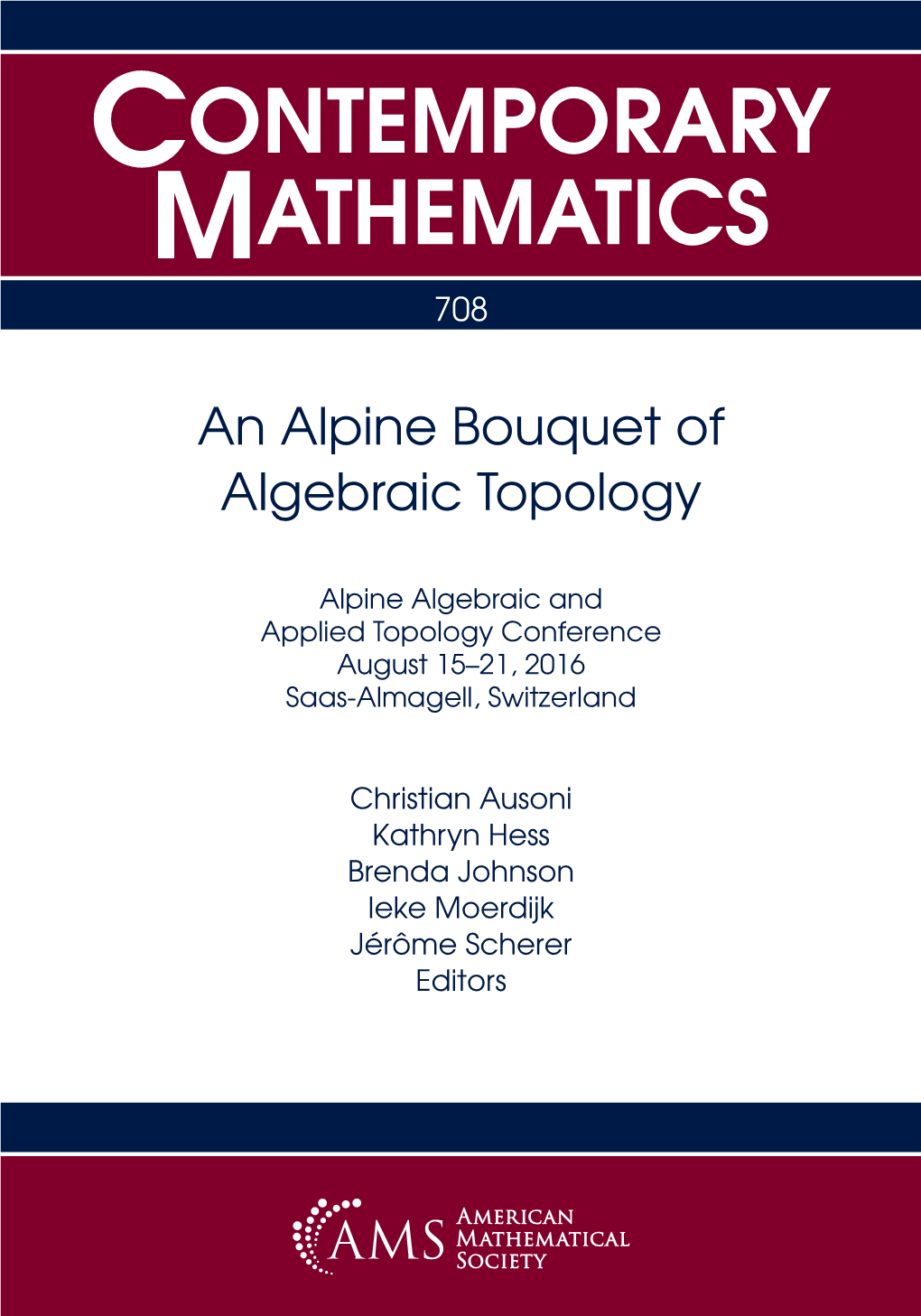 An Alpine Bouquet of Algebraic Topology