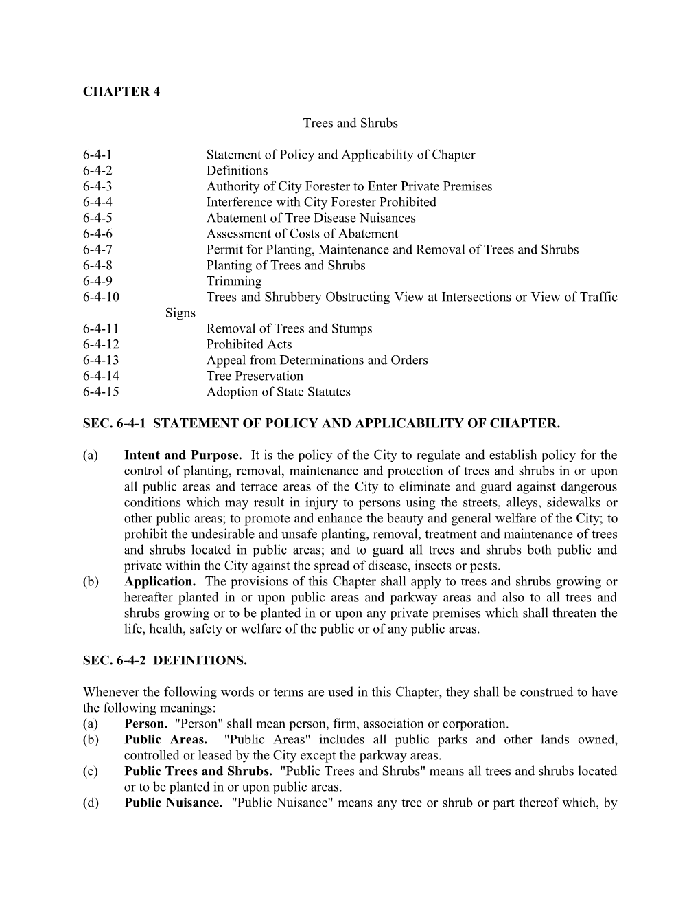 641 Statement of Policy and Applicability of Chapter