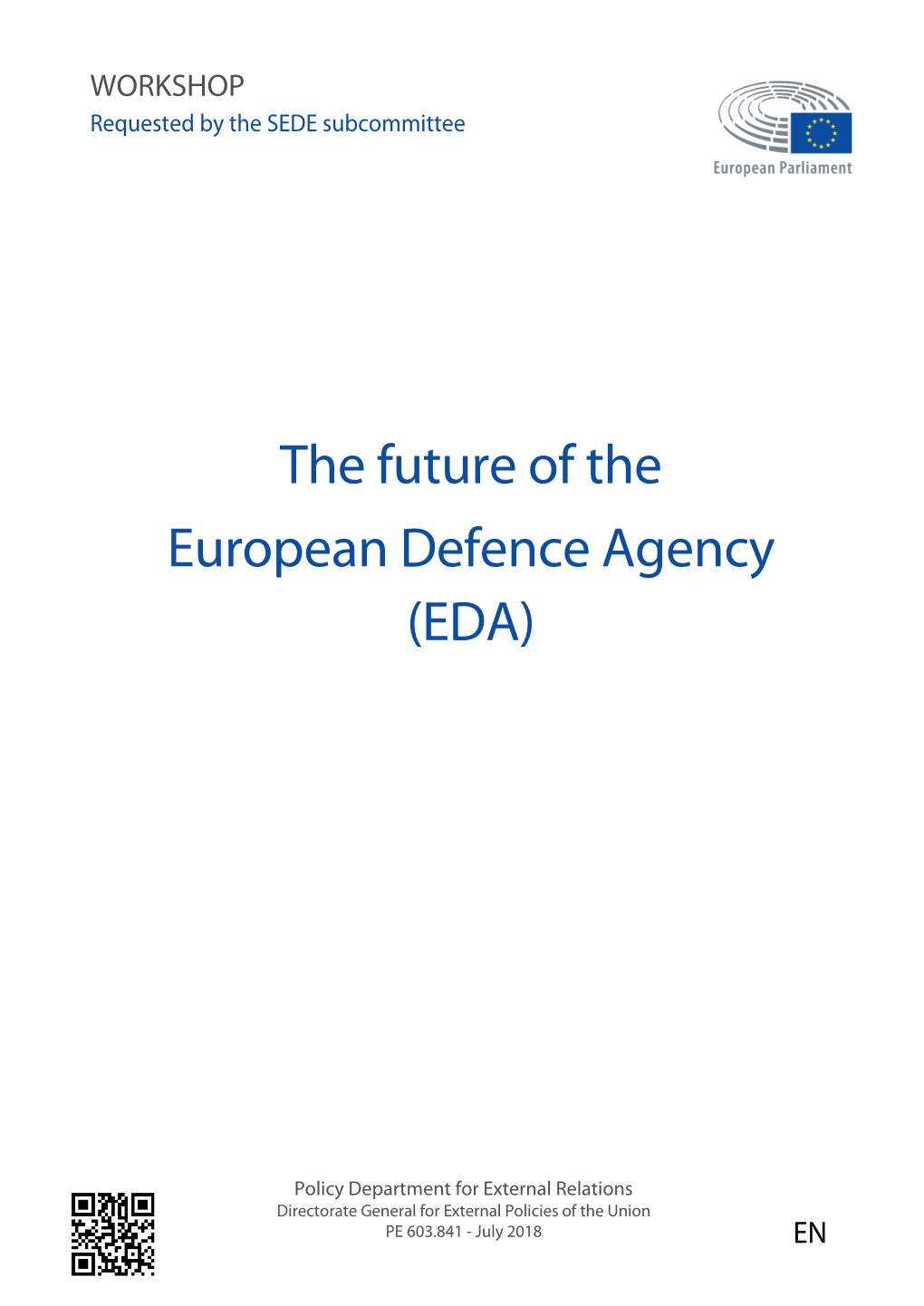 The Future of the European Defence Agency (EDA)