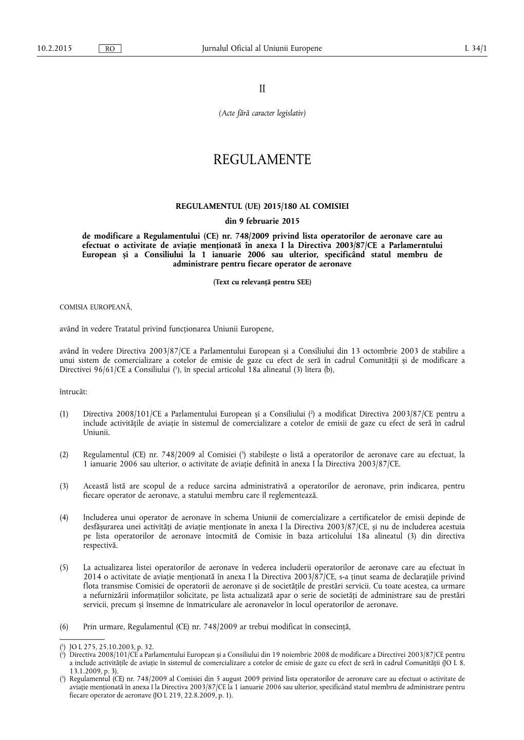 2015/ 180 Al Comisiei