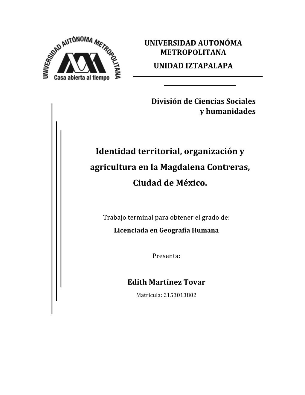 Identidad Territorial, Organización Y Agricultura En La Magdalena Contreras, Ciudad De México