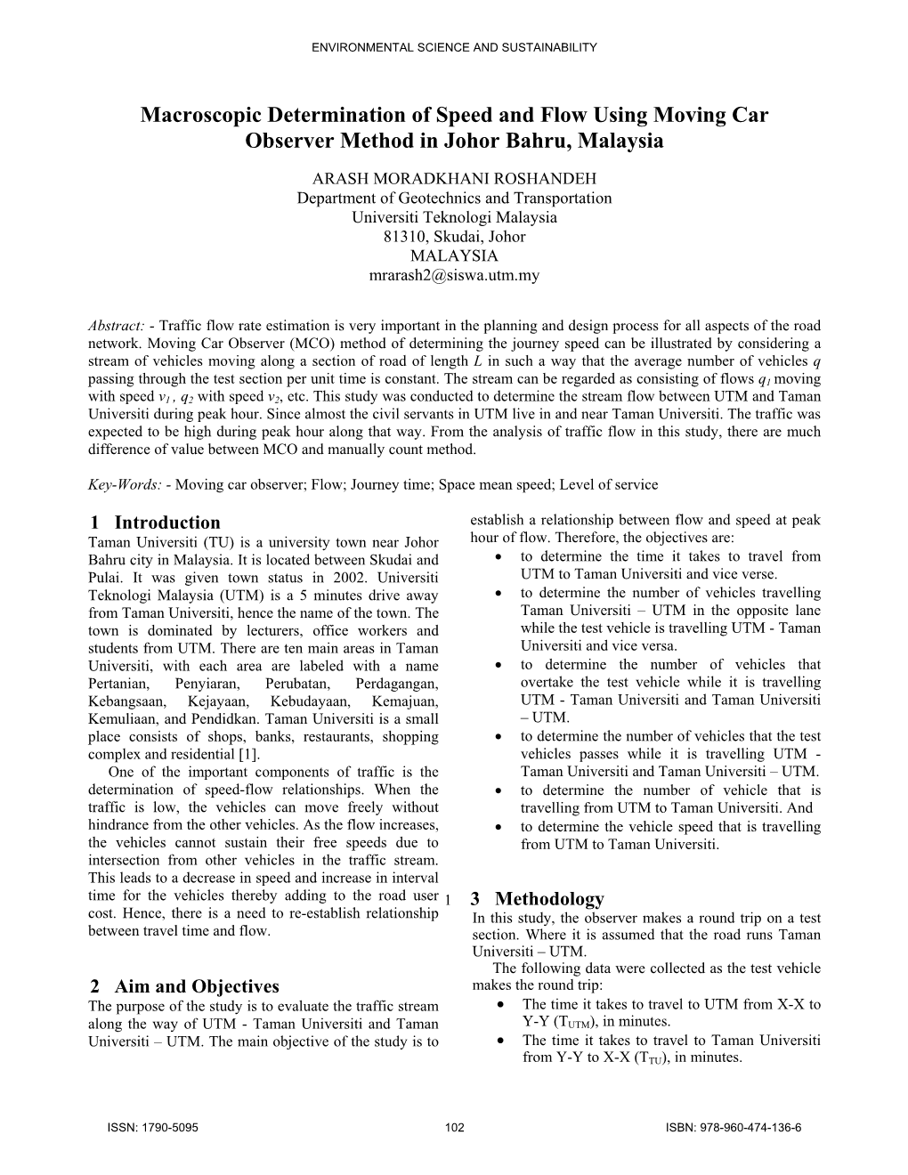 Macroscopic Determination of Speed and Flow Using Moving Car Observer Method in Johor Bahru, Malaysia