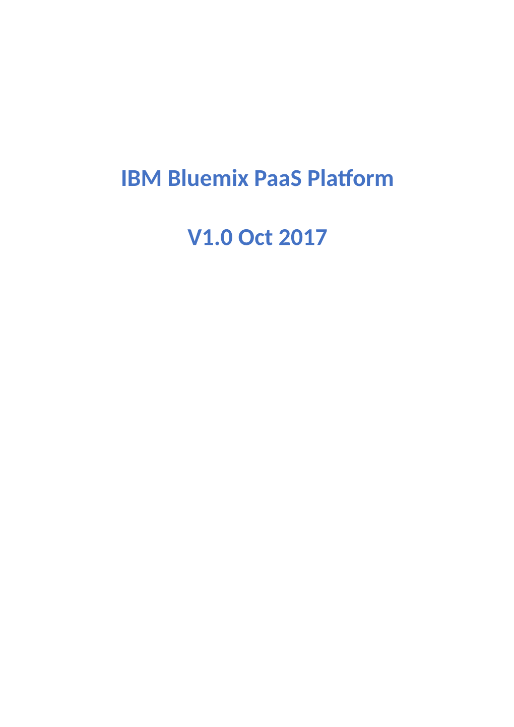 IBM Bluemix Paas Platform V1.0 Oct 2017