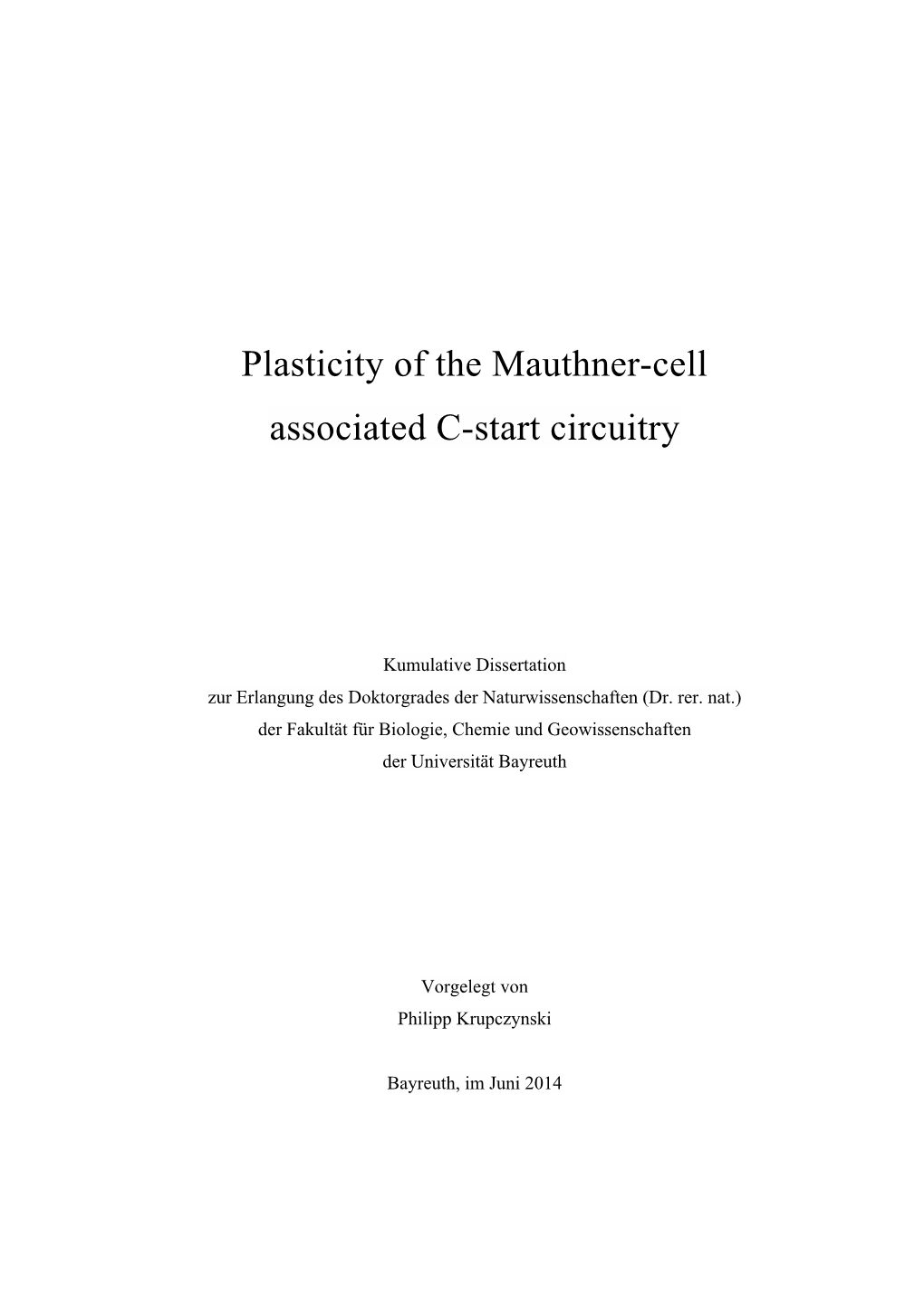 Plasticity of the Mauthner-Cell Associated C-Start Circuitry