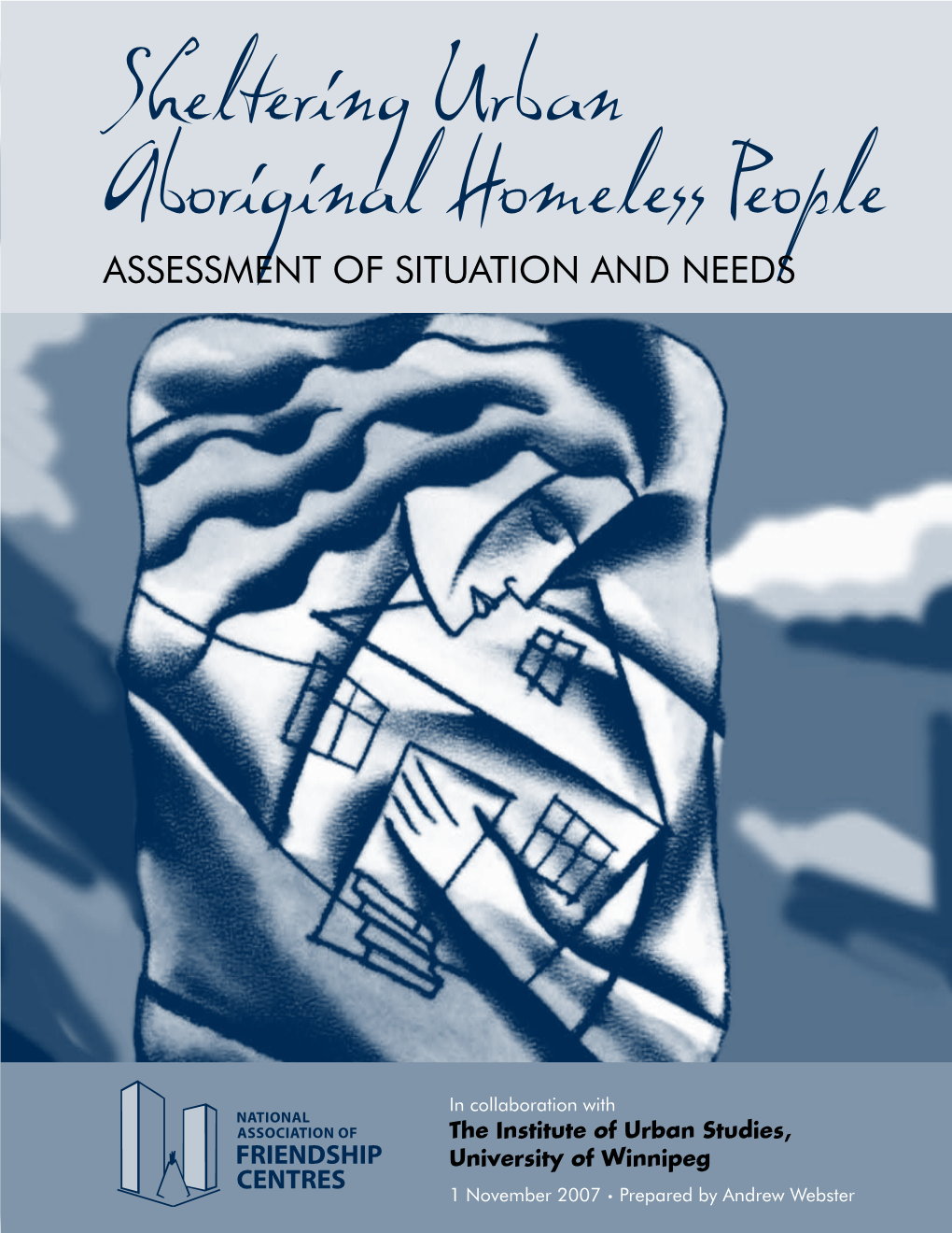 Sheltering Urban Aboriginal Homeless People Table of Contents