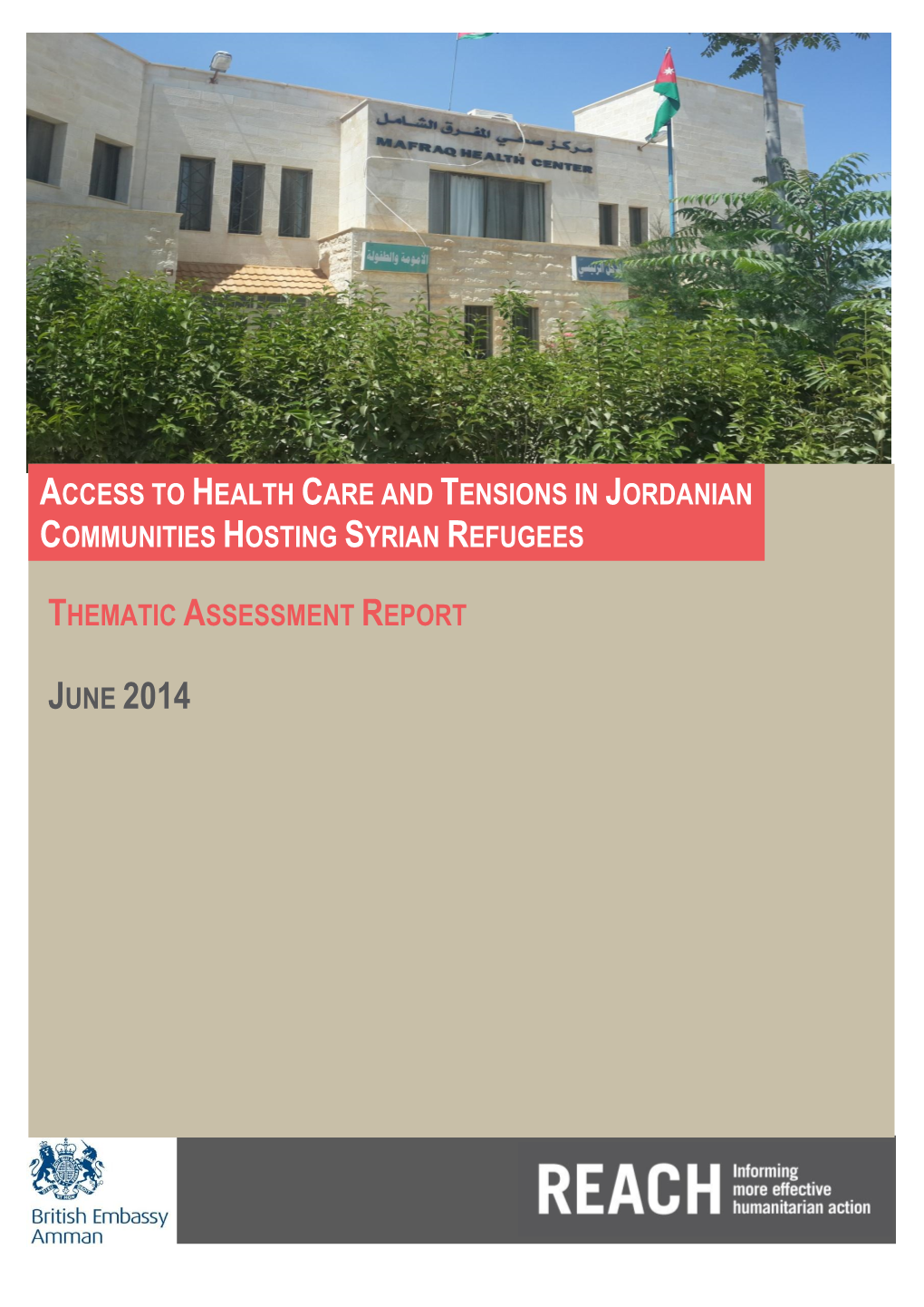 Access to Health Care and Tensions in Jordanian Communities Hosting Syrian Refugees