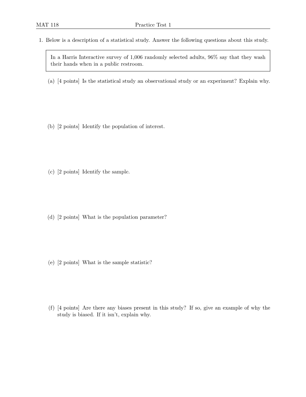 MAT 118 Practice Test 1 1. Below Is a Description of a Statistical Study