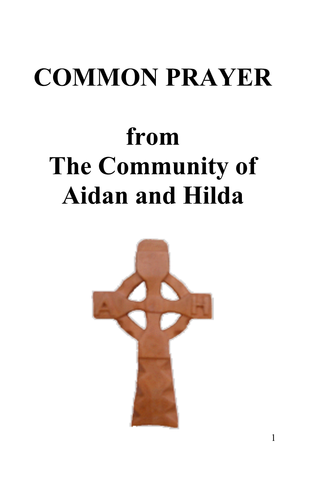 COMMON PRAYER from the Community of Aidan and Hilda