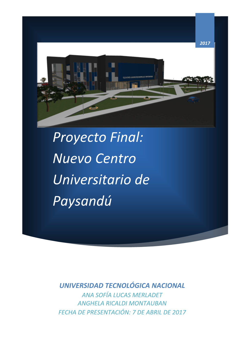 Proyecto Final: Nuevo Centro Universitario De Paysandú