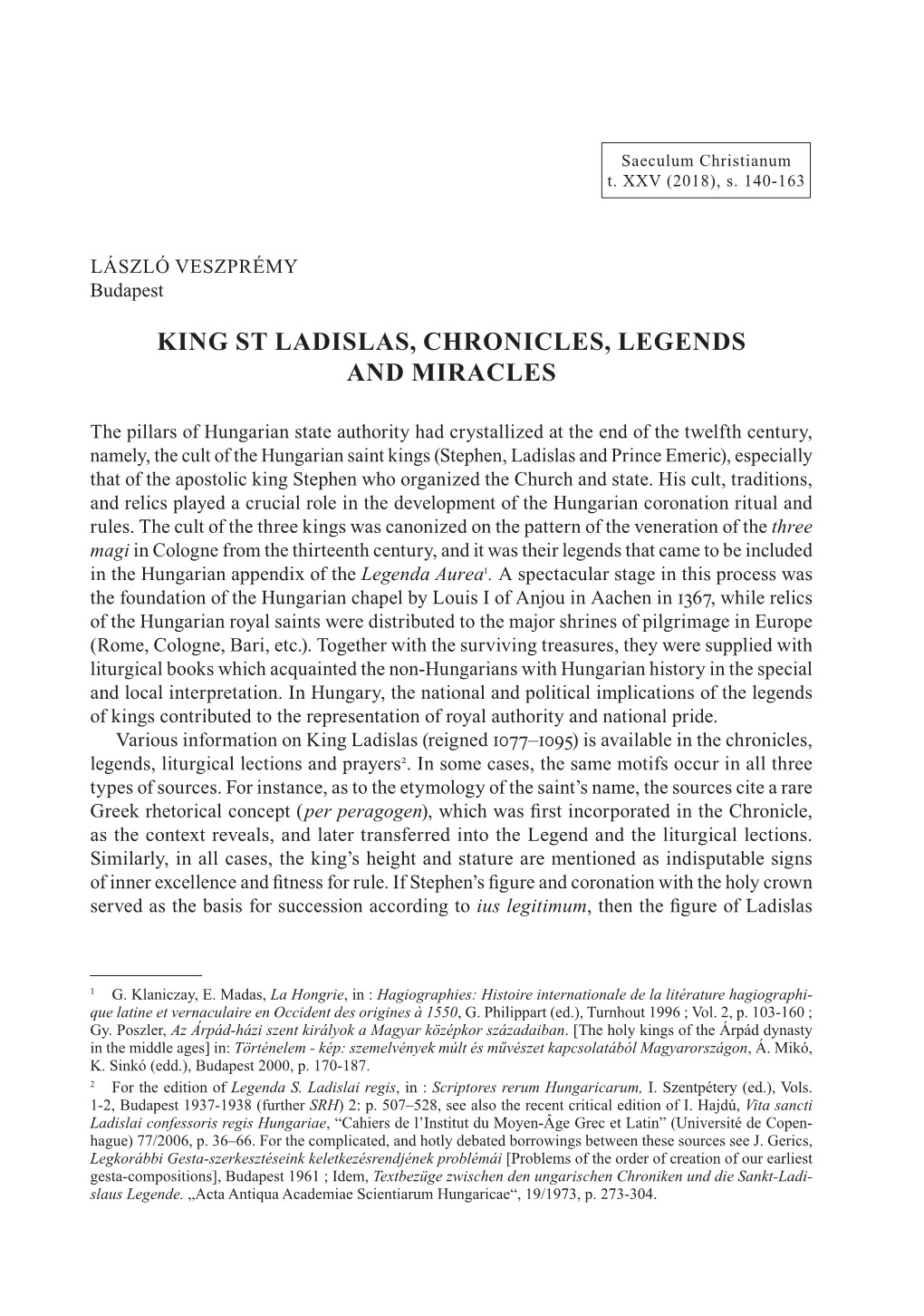King St Ladislas, Chronicles, Legends and Miracles