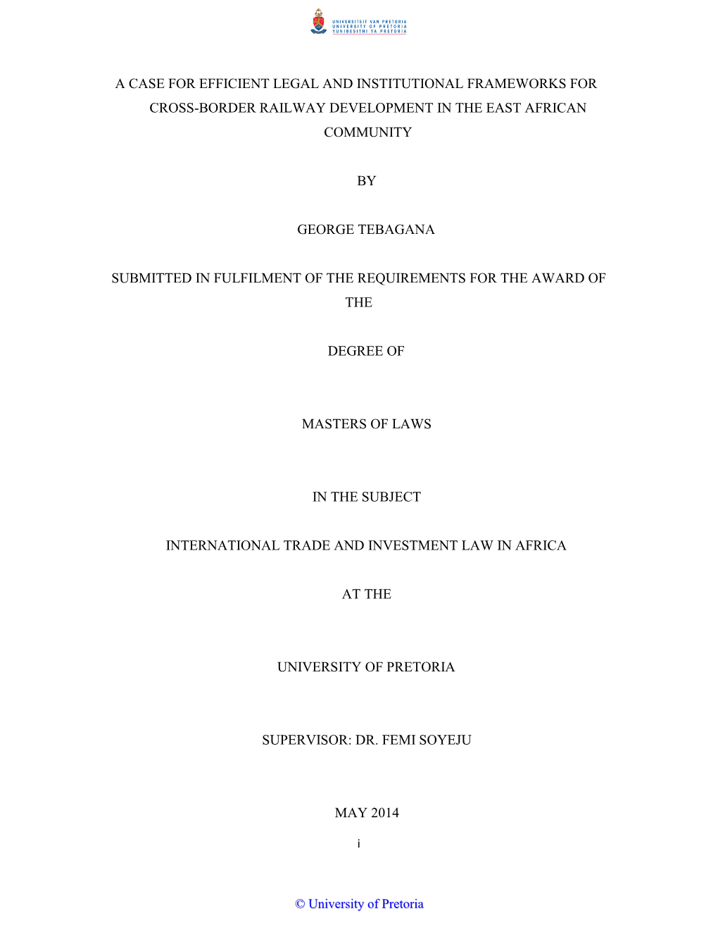 A Case for Efficient Legal and Institutional Frameworks for Cross-Border Railway Development in the East African Community