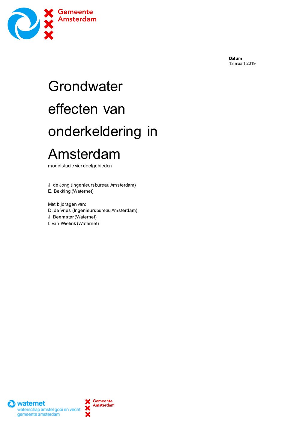 Grondwater Effecten Van Onderkeldering in Amsterdam Modelstudie Vier Deelgebieden