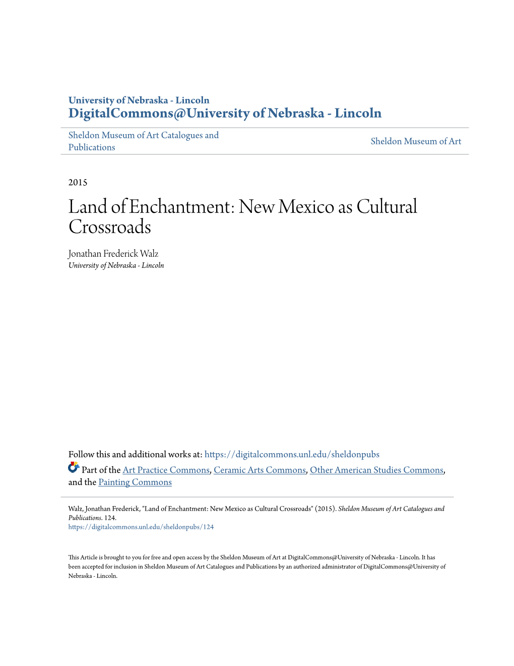 New Mexico As Cultural Crossroads Jonathan Frederick Walz University of Nebraska - Lincoln